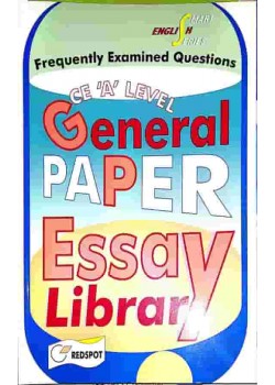 GCE A Level General Paper Essay Library.